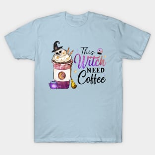 This Witch Need Coffee T-Shirt